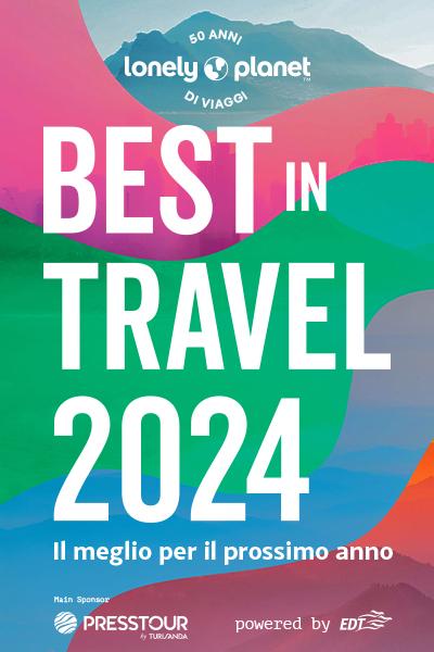 Presstour main partner di Best in Travel 2024 di Lonely Planet